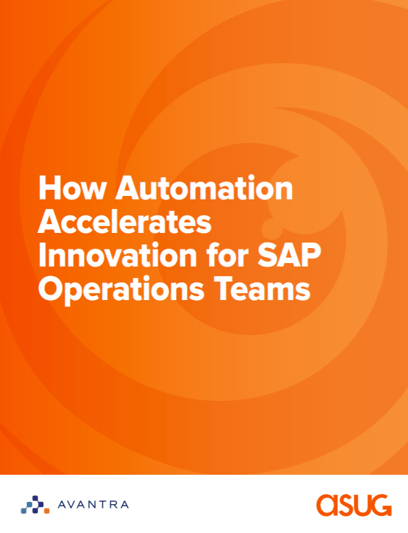 Avantra-ASUG-Whitepaper-Über-Wie-Automatisierung-Innovation-für-SAP-Operations-Teams-beschleunigt