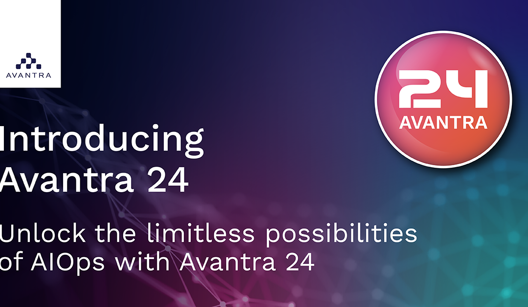 What’s new in Avantra 24